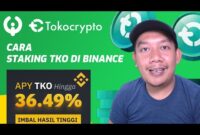 Cara Staking TKO Tokocrypto di Binance – Bitcoin Indonesia