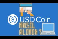 USD Coin (USDC) nedir, nasıl alınır ?