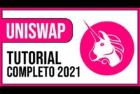 🦄 Uniswap – Tutorial Completo 2021